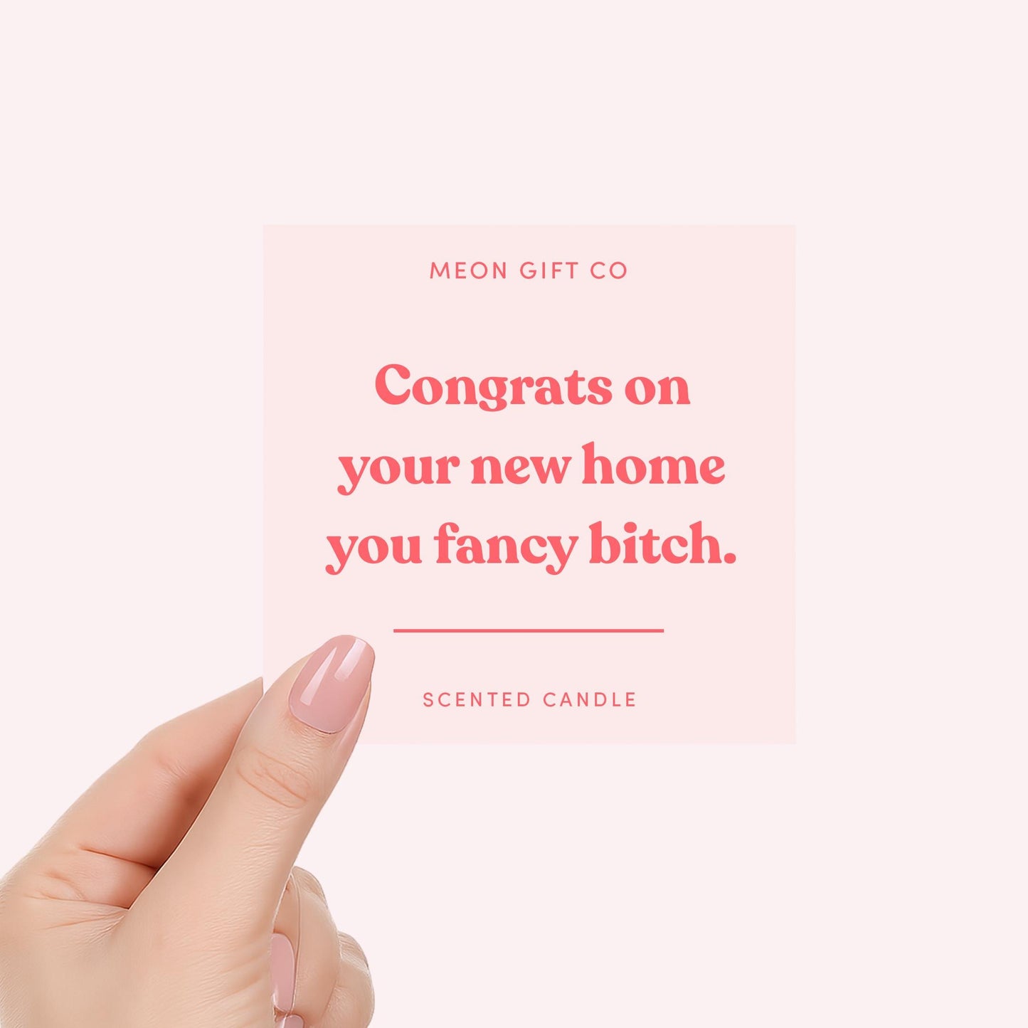 Congrats On Your New Home You Fancy Bitch Candle