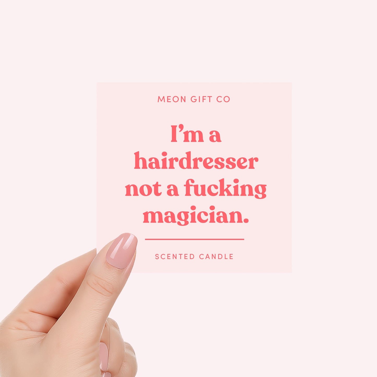 Hairdresser Not a Magician Candle