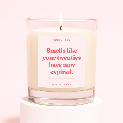Smells Like Your Twenties Have Now Expired Candle