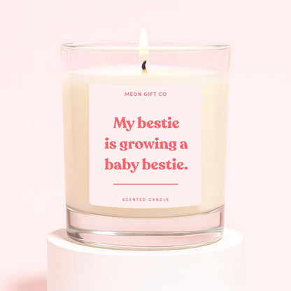 My Bestie Is Growing A Baby Bestie Candle