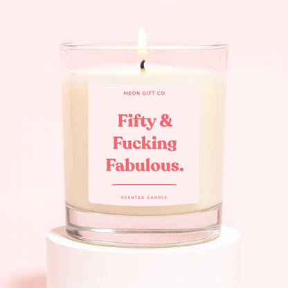 Fifty & Fucking Fabulous Candle