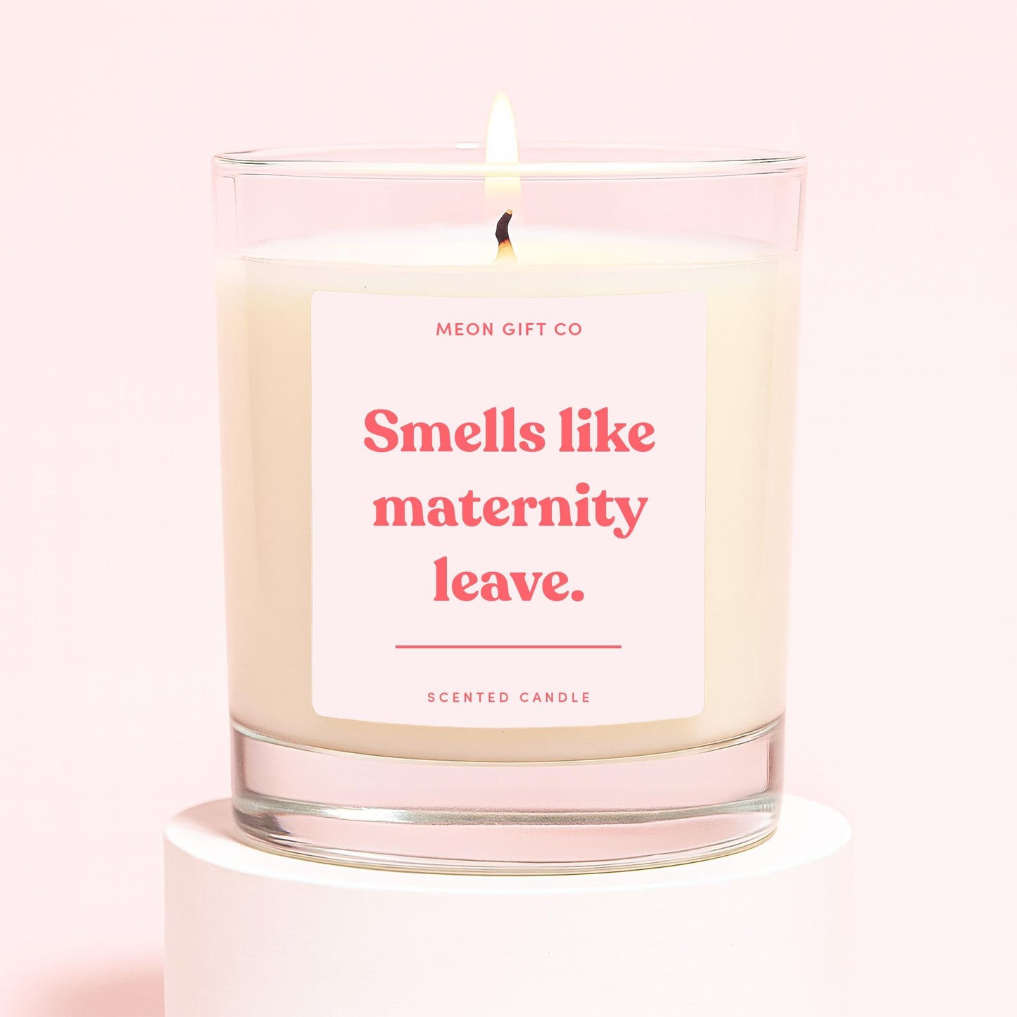 Smells Like Maternity Leave Candle
