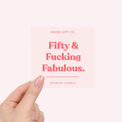 Fifty & Fucking Fabulous Candle