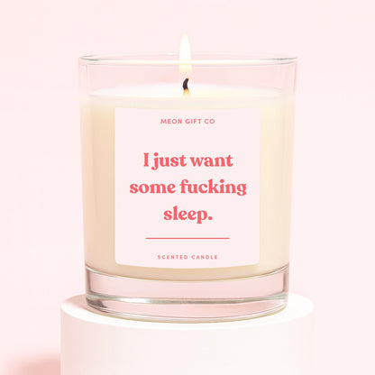 I Just Need Some Fucking Sleep Candle